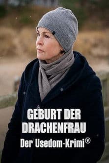 Geburt der Drachenfrau – Der Usedom-Krimi afişi