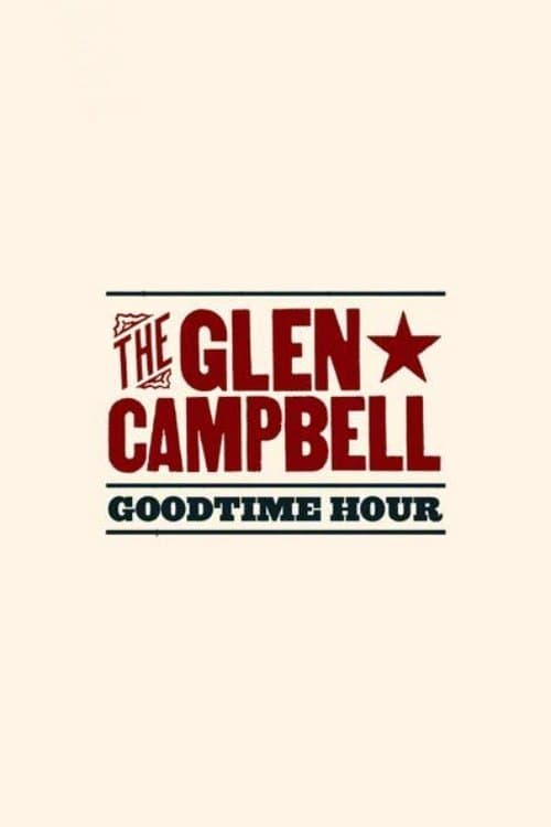 The Glen Campbell Goodtime Hour afişi
