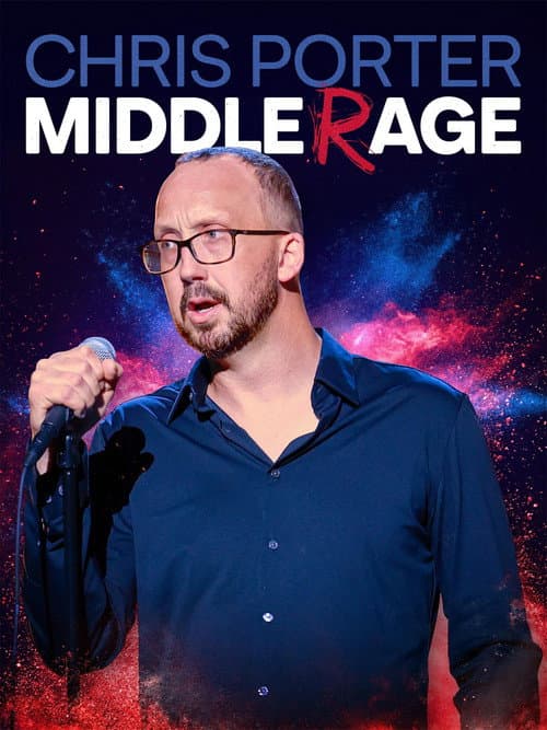 Chris Porter: Middle Rage afişi