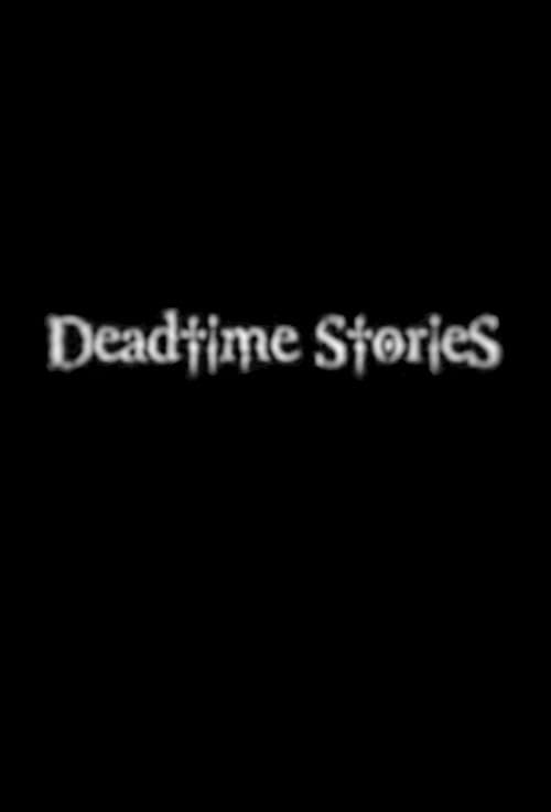 Deadtime Stories afişi