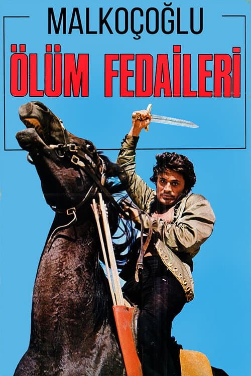 Malkoçoğlu: Ölüm Fedaileri afişi