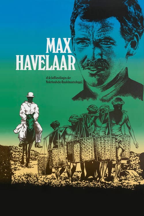 Max Havelaar: of, De koffieveilingen der Nederlandsche Handelmaatschappij afişi