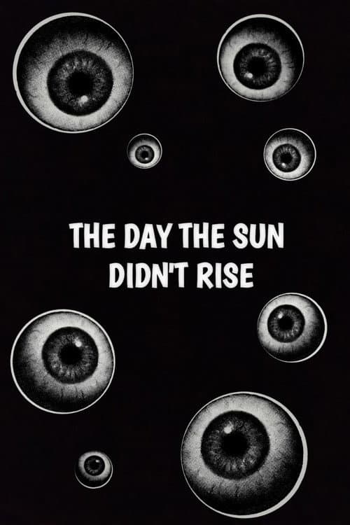 The day the Sun didn't rise