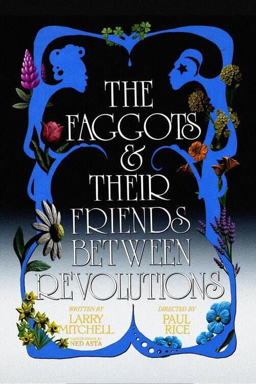 The Faggots & Their Friends Between Revolutions