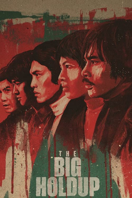 The Big Holdup afişi