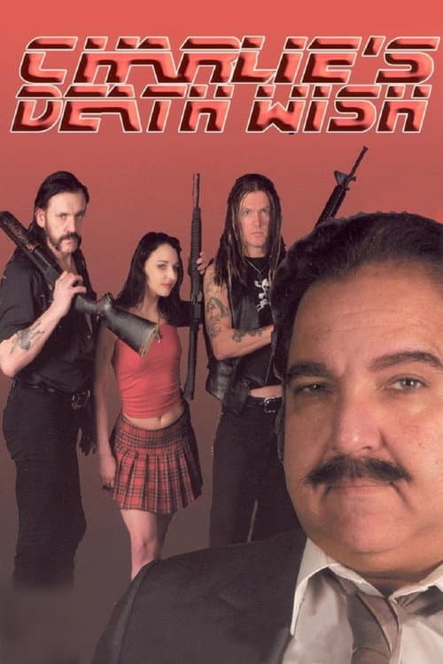 Charlie's Death Wish afişi