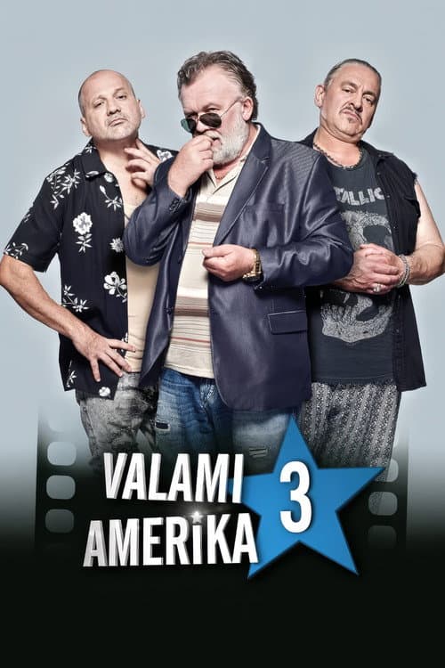 Valami Amerika 3 afişi