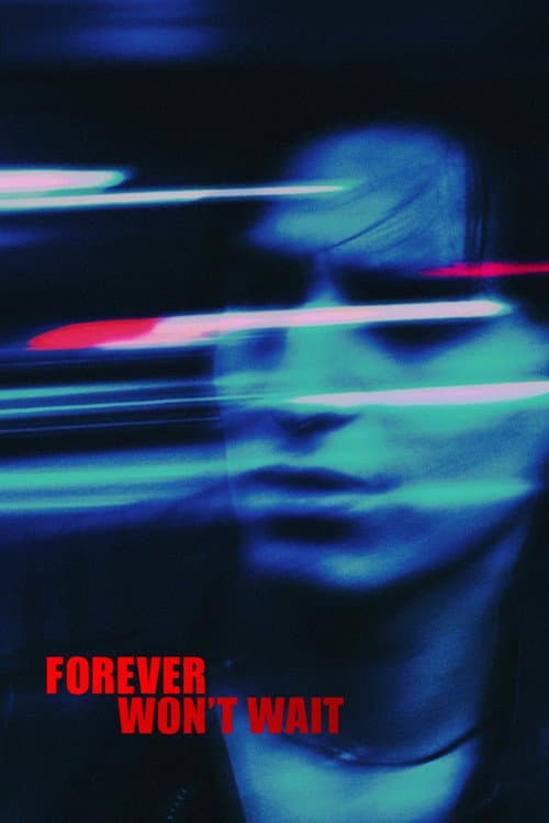 Forever Won't Wait afişi