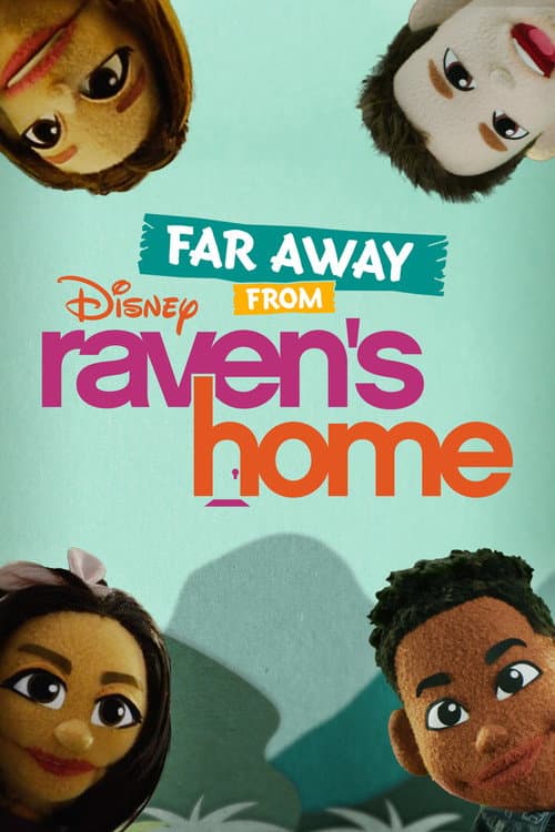 Far Away From Raven's Home afişi