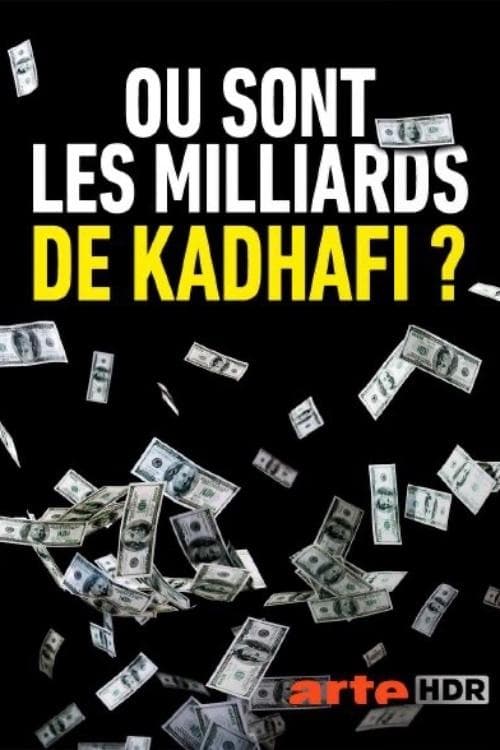 The Hunt for Gaddafi's Billions afişi