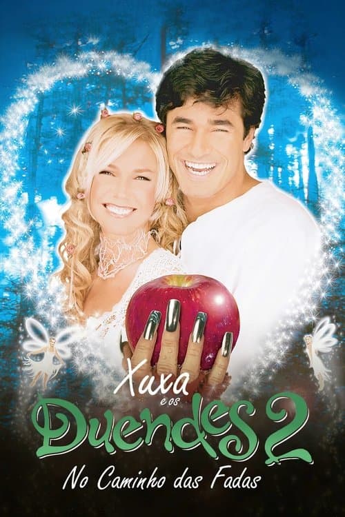 Xuxa e os Duendes 2: No Caminho das Fadas afişi