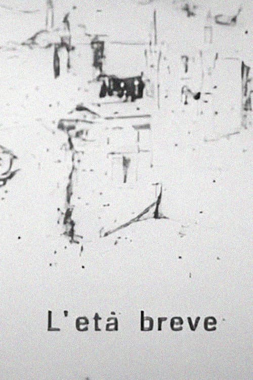 L'Età Breve afişi