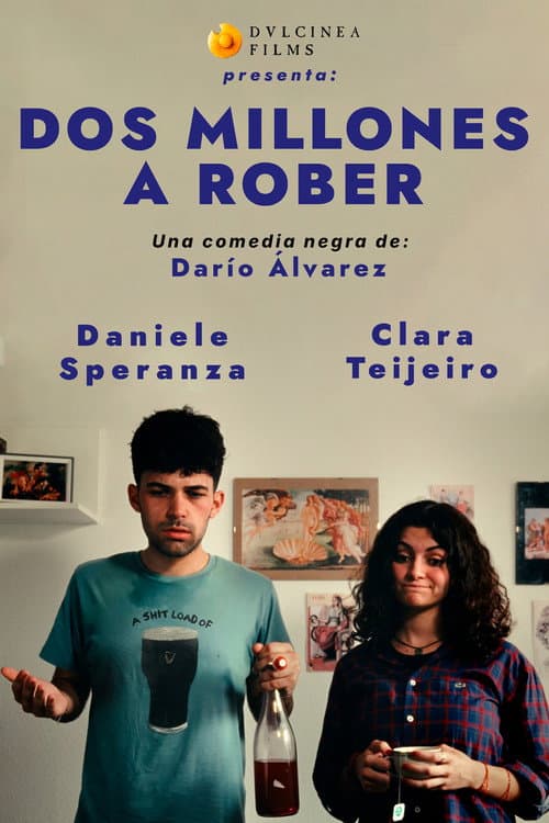 Dos millones a Rober afişi