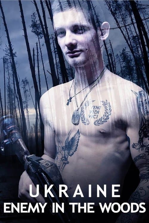Ukraine: Enemy in the Woods afişi