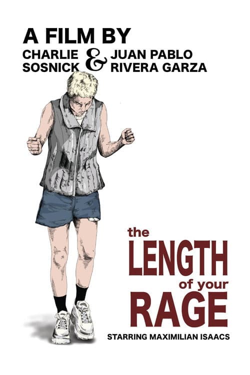 The Length of Your Rage afişi