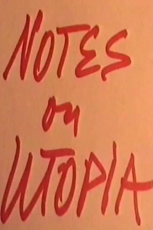 Notes on Utopia afişi