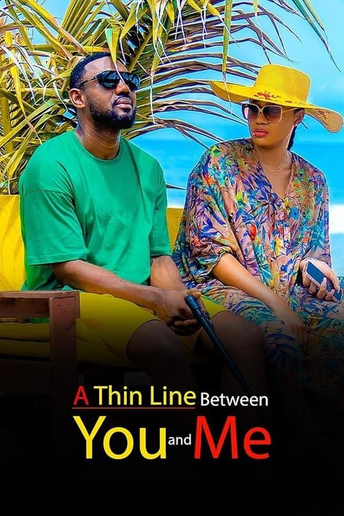 A Thin Line Between You and Me afişi