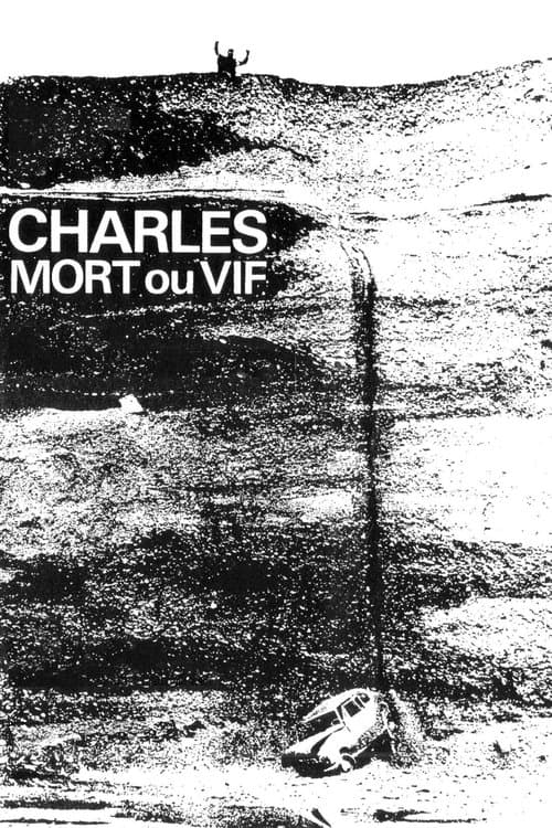 Charles mort ou vif afişi