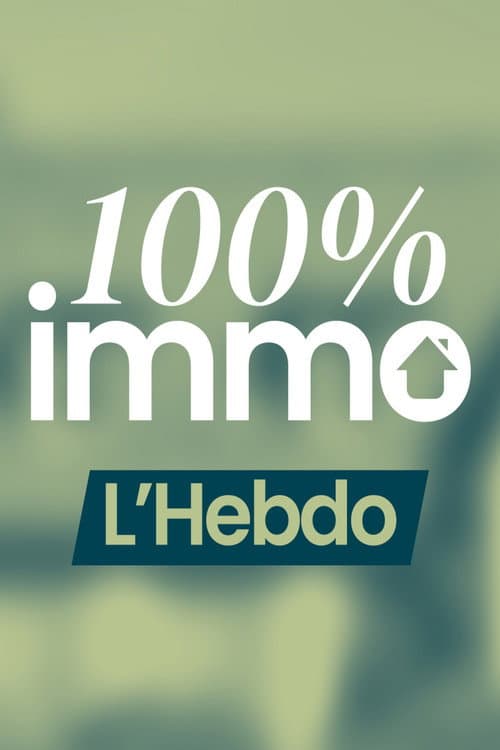 100% Immo, L'hebdo afişi