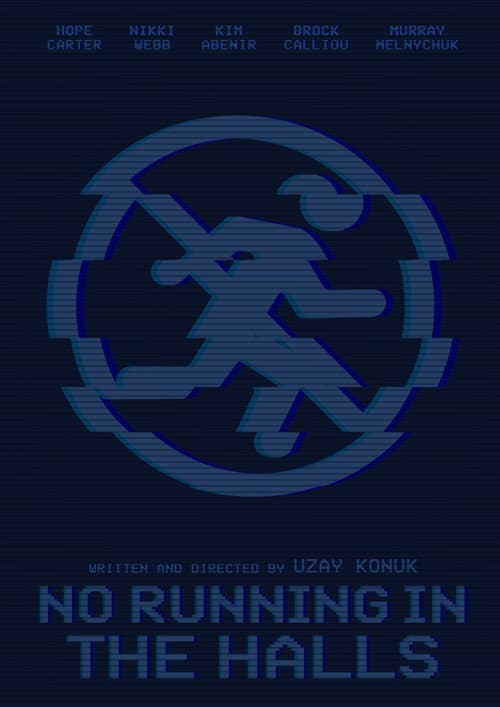 No Running In The Halls afişi