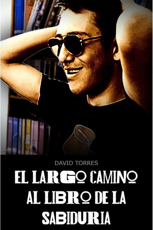 El Largo Camino al Libro de la Sabiduria afişi