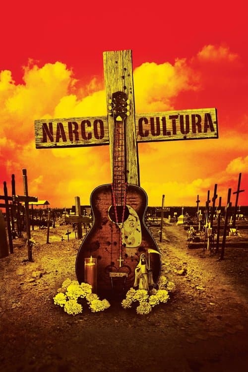 Narco Cultura afişi