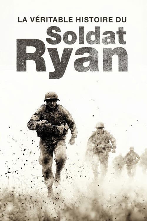 La véritable histoire du soldat Ryan afişi
