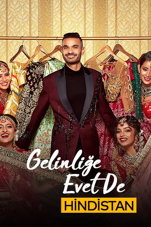 Gelinliğe Evet De: Hindistan afişi