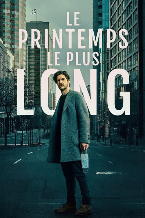 Le printemps le plus long afişi