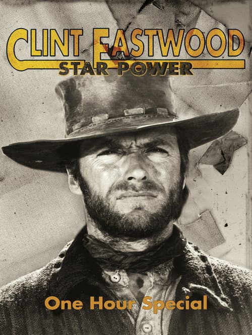 Clint Eastwood: Star Power afişi