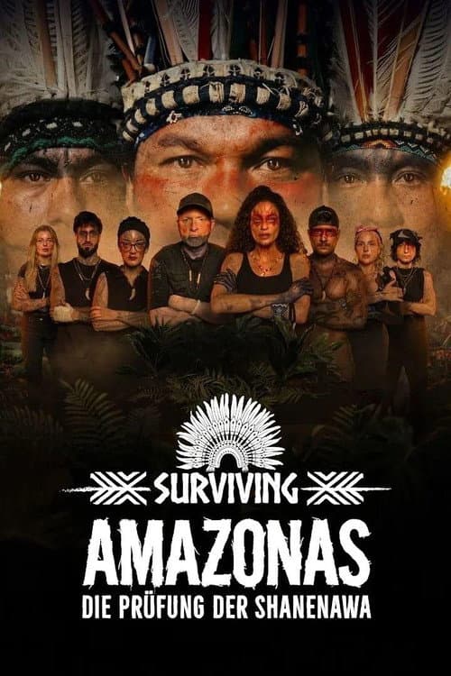 Surviving Amazonas: Die Prüfung der Shanenawa afişi