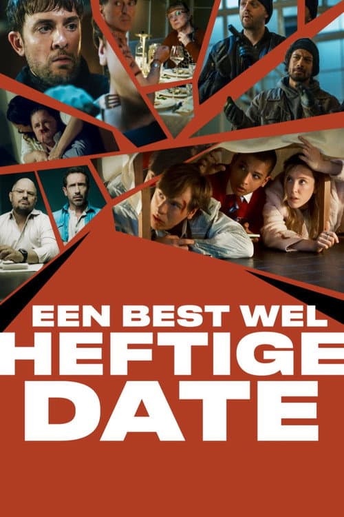 Een Best Wel Heftige Date afişi