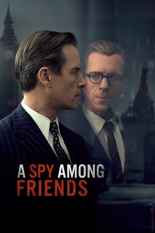 A Spy Among Friends afişi
