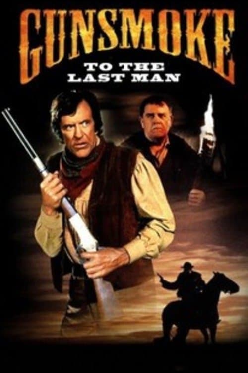 Gunsmoke: To the Last Man afişi