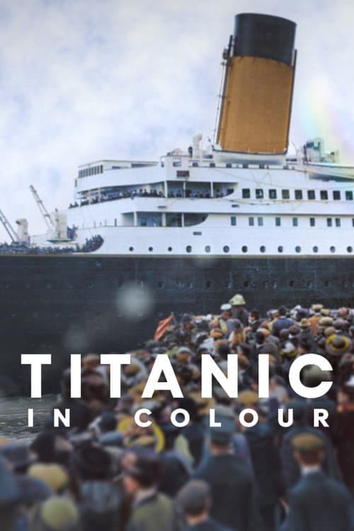 Titanic in Colour afişi