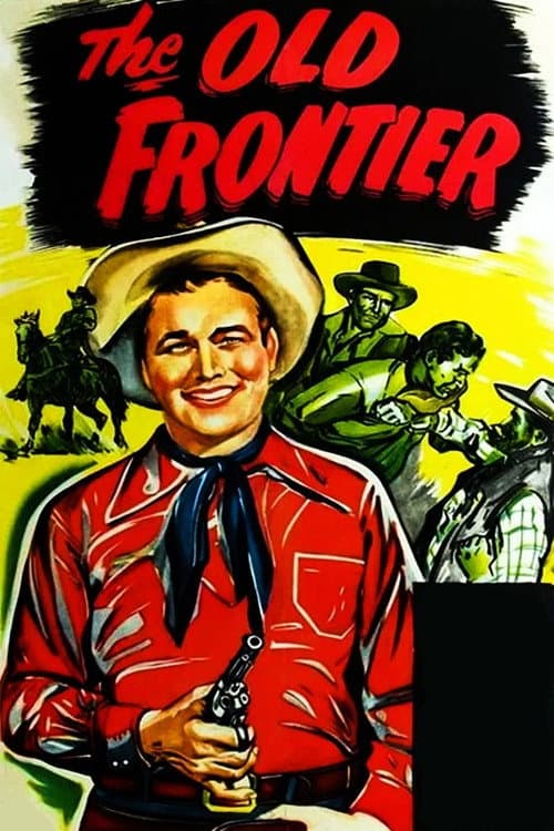 The Old Frontier afişi