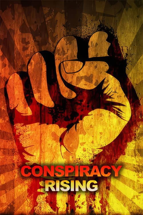 Conspiracy Rising afişi