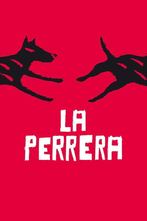 La Perrera afişi