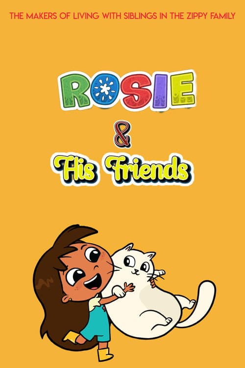 Rosie & His Friends afişi