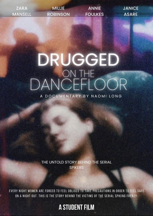 Drugged On The Dancefloor afişi