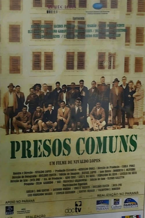 Presos Comuns afişi