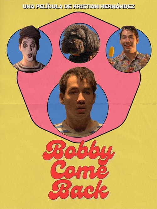 Bobby Come Back afişi