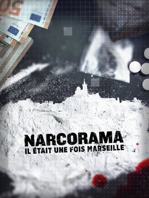 Narcorama, il était une fois Marseille afişi