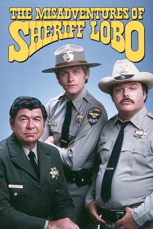 The Misadventures of Sheriff Lobo afişi