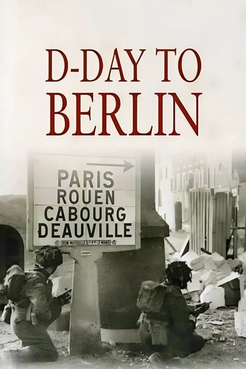 D-Day to Berlin afişi