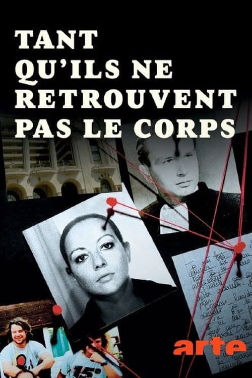 Tant qu'ils ne retrouvent pas le corps afişi