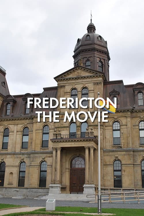 Fredericton The Movie afişi