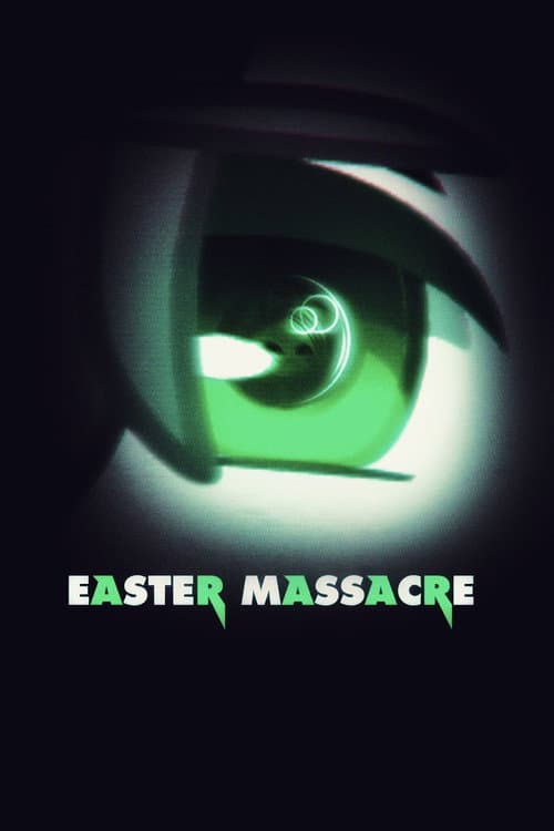 Easter Massacre afişi