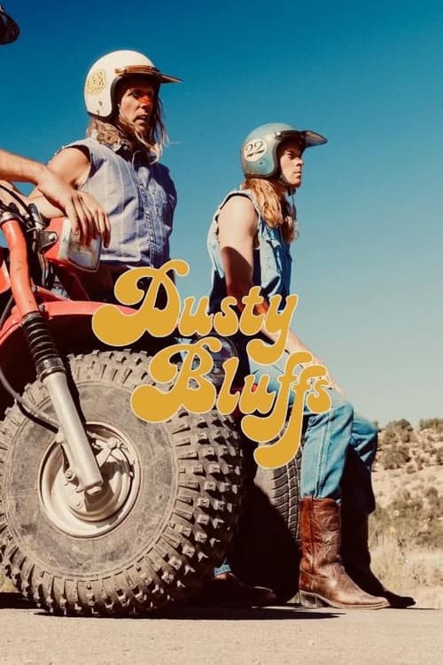Dusty Bluffs afişi