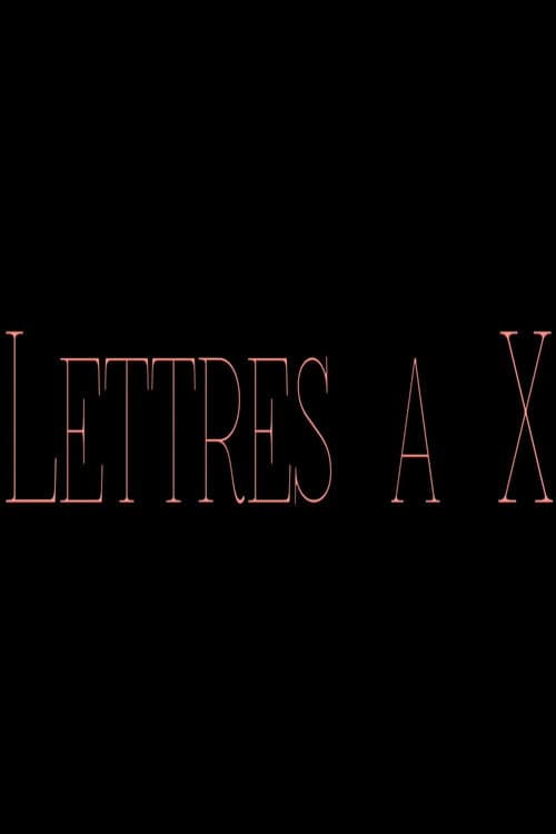 Lettres à X afişi